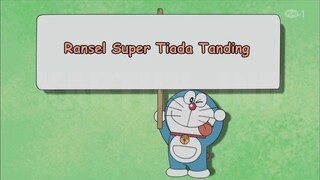 Doraemon Bahasa Indonesia(HD) - Ransel Super Tiada Tanding.