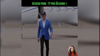 Review phim: Tỷ phú ẩn danh 1 | LT Review