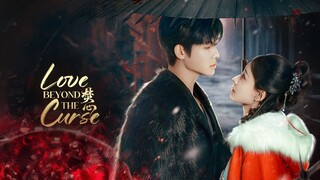 [INDO SUB] Ep.1| Love Beyond The Curse