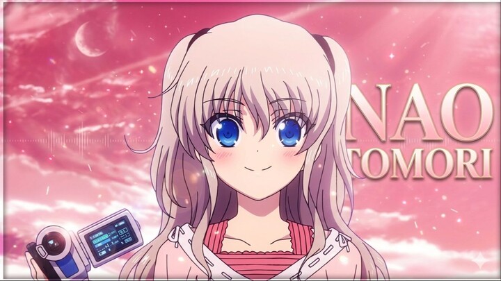 Nao Tomori - Charlotte - AMV