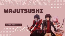 REVIEW ANIME : The Most Notorious "Talker" Runs the World's Greatest Clan || Anti labil