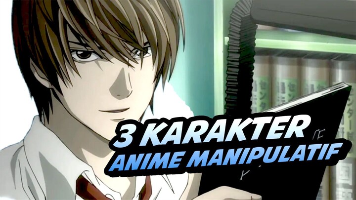 3 Karakter anime paling manipulatif