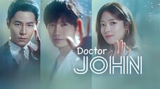Doctor John | Ep 1 Hindi dubbed