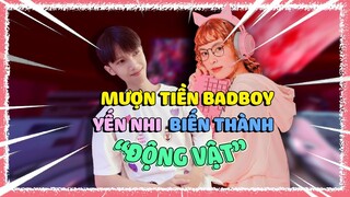 [Free Fire] Yến Nhi Bị BadBoy Bắt Giả Tiếng Động Vật Để Mượn Tiền Mua TVC Và Cái Kết...?