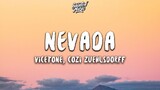 Vicetone - Nevada ft. Cozi Zuehlsdorff (Lyrics)