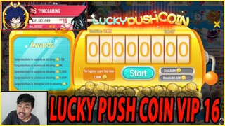 🔥🔥LUCKY PUSH COIN VIP 16!! KAYA MENDADAK DALAM BEBERAPA MENIT - MEGAMON