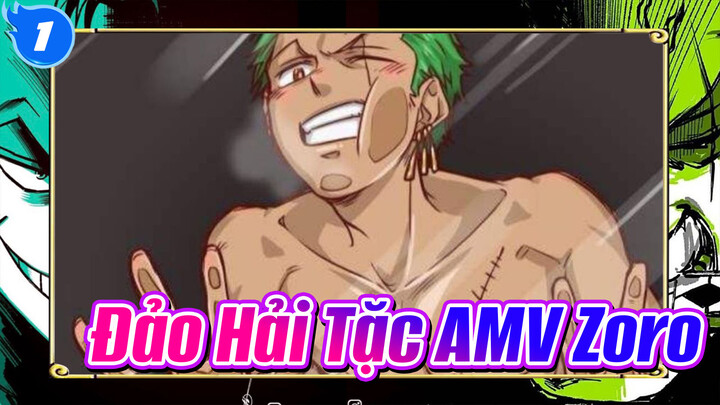 AMV Đảo Hải Tặc | : #17 Trải Nghiệm Các Khoảnh Khắc Làm Chủ Của Zoro_1