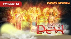 Vaishno Devi Episode 18 Bahasa Indonesia