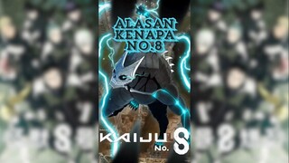 ALASAN MENGAPA KAFKA DISEBUT KAIJUU NO. 8