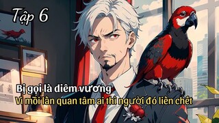 Review Manhua | Sở Hữu Khả Năng Nhìn Thấy Tỉ Lệ Chết Của Người Khác, Bị Gọi Là Diêm Vương Tập 6