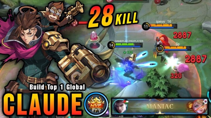 28 Kills + MANIAC!! New Build Claude MVP 17.7 Points!! - Build Top 1 Global Claude ~ MLBB