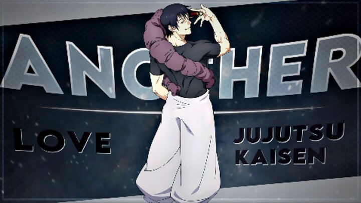 Another love x Set fire to the rain [AMV/EDIT] - Jujutsu Kaisen (quick)