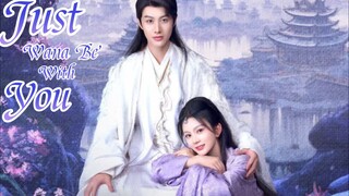 Just Wana Be With You - Episode 03  2025 🇨🇳 (eng sub)