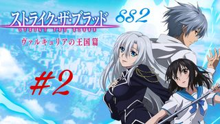 Strike the Blood ep2 vietsub #2