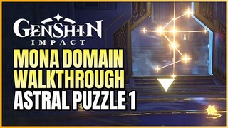 Mona's Domain Walkthrough Guide (Maze Astral Puzzle 1) | Ancient Azure Stars | Genshin Impact 2.8