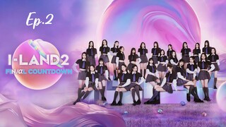 I-LAND 2 Ep.2 (Eng Sub) 1080p