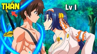 ALL IN ONE | Kẻ Điều Khiển Sức Mạnh Của Vạn Vật Nhưng Bị Xem Thường Là Yếu | Tóm Tắt Anime