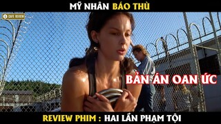 Mỹ nhân trả thù - Review phim Hai Lần Phạm Tội