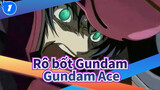 Rô bốt Gundam|[SEED] Gundam Ace-Trận chiến của 3 vị thần_1