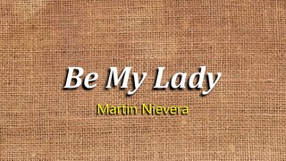 Be My Lady - Martin Nievera ( KARAOKE )