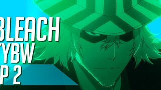 BLEACH TYBW ตอนที่ 2 เนื้อหาที่บาดใจมาก! การเปิดและสิ้นสุดใหม่ ทบทวน
