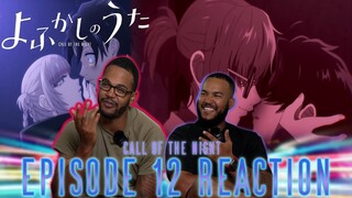 Stay Human Or Get Killed By Me | Call Of The Night Episode 12 Reaction