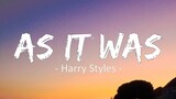 AS IT WAS - Harry Style [ Lyrics ] HD