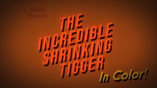 The Incredible Shrinking Tigger (1991)