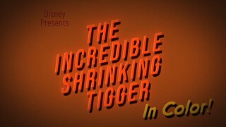 The Incredible Shrinking Tigger (1991)