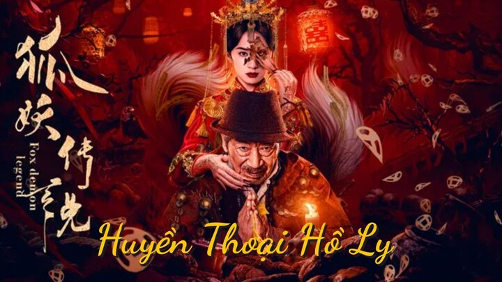 Huyền Thoại Hồ Ly - Vsub Phim 2025 - Phim Kinh dị trung quốc