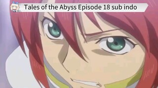 Tales of the Abyss Episode 18 sub indo