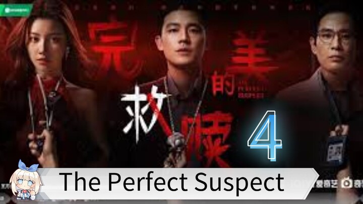 The Perfect Suspect EP 4 SUB INDO