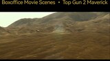 Boxoffice Movie Scenes • Top Gun 2 Maverick