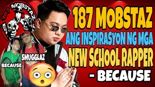 BECAUSE AMINADO NA 187MOBSTAZ ANG KANYANG INSPIRASYON SA PAGRARAP.