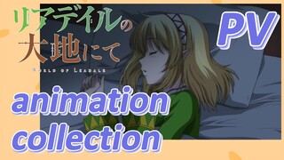 In the Land of Leadale | PV animation collection