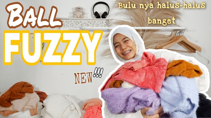 BALL FUZZY | BENER - BENER LEMBUT DAN  KUALITAS PREMIUM