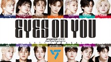 Seventeen -  Eyes on you   Lyrics