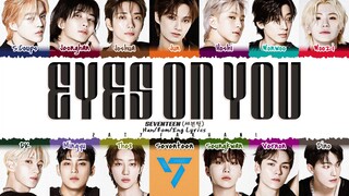 Seventeen -  Eyes on you   Lyrics