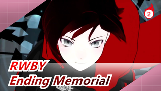 RWBY| [Epic]Ending Memorial_2