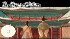 2👻25 Haunted Palace ep 11 eng sub
