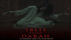 Iblis Dalam Darah (2023) MalaySub