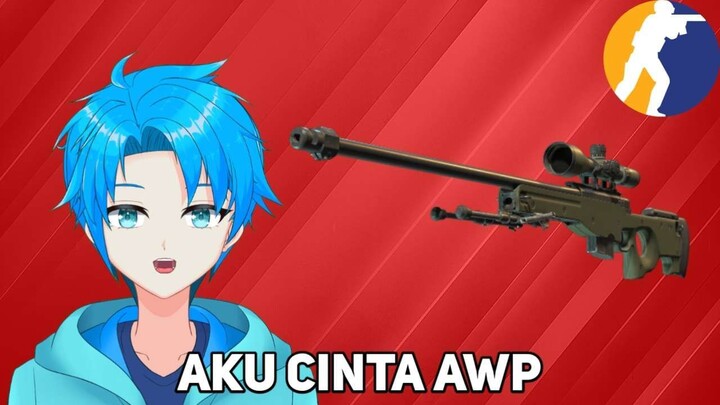 Aku Cinta AWP - Momen Counter Strike 2