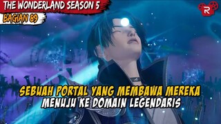 DIPILIH OLEH SENJATA LEGENDARIS YANG MENINGKATKAN KEKUATAN - Alur Cerita Donghua Wonderland Part 89