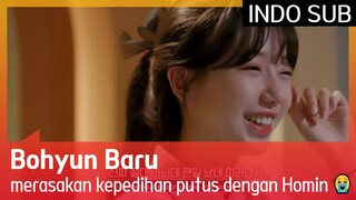 Bohyun Baru merasakan kepedihan putus dengan Homin 😭 #EXchange 🇮🇩INDOSUB🇮🇩