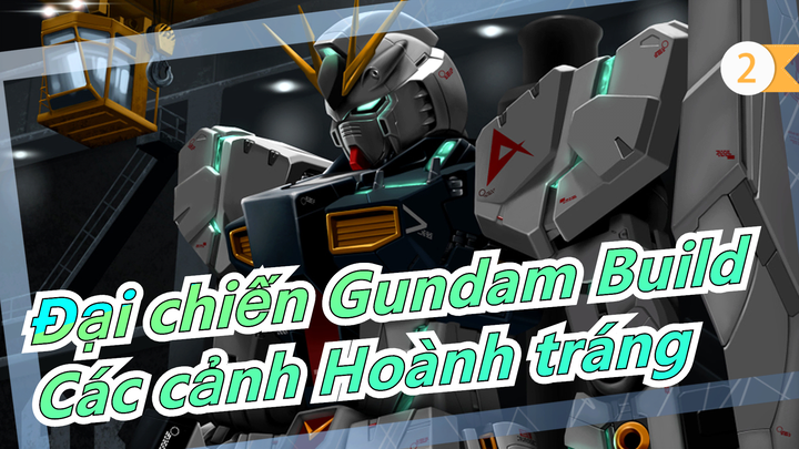 [Đại chiến Gundam Build/MAD]Các cảnh Hoành tráng bạn trai của bạn, GunPla Builders World Cup_2