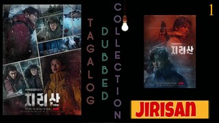 JIRISAN Episode 1 Tagalog Dubbed