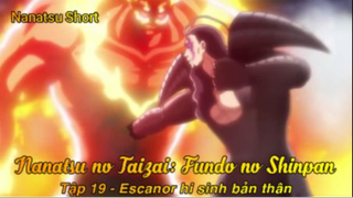 Nanatsu no Taizai: Fundo no Shinpan Tập 19 - Escanor hi sinh bản thân