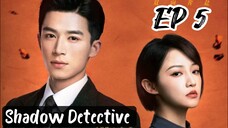 [ENG] EP 5 Shadow Detective