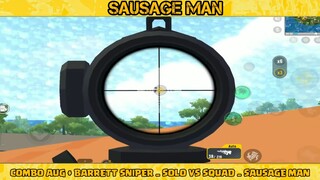 NEW GAME PLAY - COMBO AUG + BARRETT SNIPER _ SOLO VS SQUAD _ SAUSAGE MAN #3