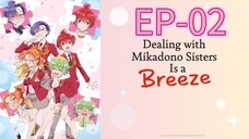 Dealing With Mikadono Sister Is Breeze || S1 || EP-02 (HINDI)
